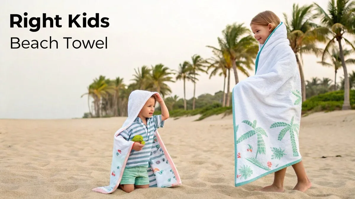 choose the right kids beach towel